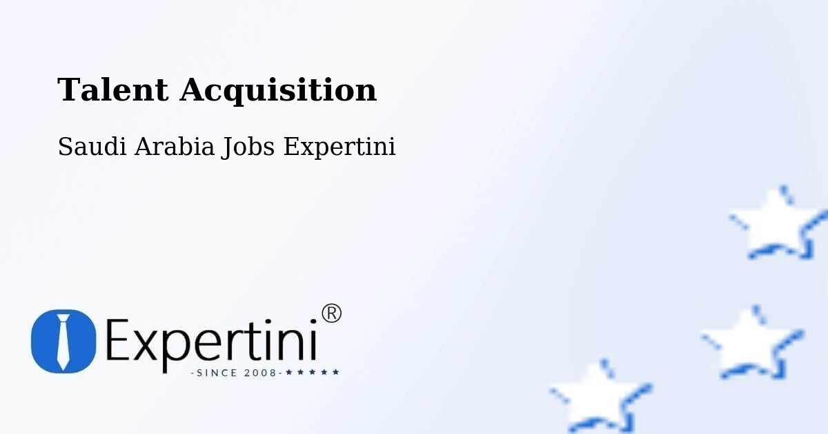 Post Jobs & Find Candidates in Duba – Talent Acquisition Solutions - Saudi Arabia Jobs Expertini